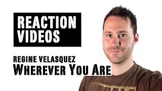 Regine Velasquez - Wherever You Are | REACTION