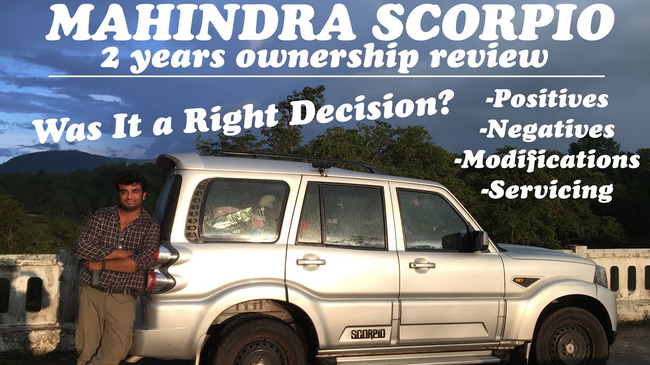Mahindra Scorpio 2 Years Ownership Review | Positives & Negatives | Modification | Maintenance