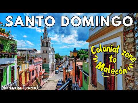 SANTO DOMINGO, Dominican Republic • Full City Tour & Travel Tips • Travel Documentary and Guide 2025