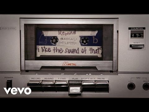 Rascal Flatts - I Like The Sound Of That (Official Audio)