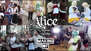 Vocaloid Alice Human Sacrifice 人柱アリス Cosplay CMV Making of