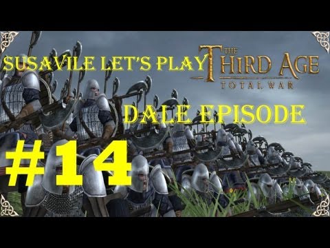 Let's play Third age total war MOS Dale campaign part 14 "Small skirmishes and preparations"