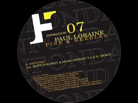 Paul Loraine - Pins & Needles (Original Mix) HQ
