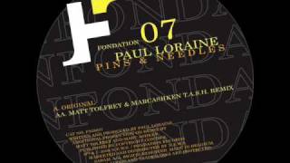 Paul Loraine - Pins & Needles (Original Mix) HQ