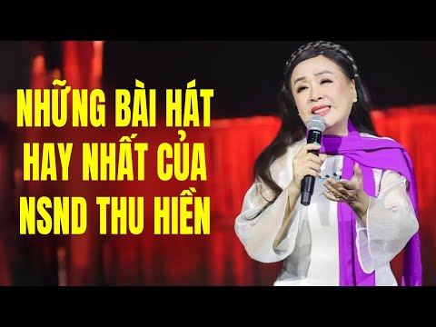 TÌNH CA BÊN MỘT DÒNG SÔNG - 37 Ca Khúc Trữ Tình SIÊU HAY Thu Âm Xưa Của NSND Thu Hiền
