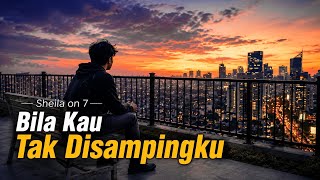 Download lagu Sheila On 7 – Bila Kau Tak Disampingku | Romantic Pop Cover mp3