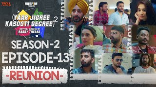 Yaar Jigree Kasooti Degree Season 2  Episode 13 - 
