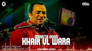 Mangta Hoon Khair Ul Wara | Rahat Fateh Ali Khan | complete full version | OSA Worldwide