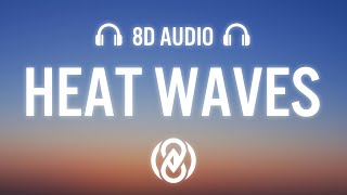 Glass Animals - Heat Waves (Lyrics) | 8D Audio 🎧