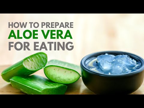 How To Prepare Aloe Vera for Eating and Juicing