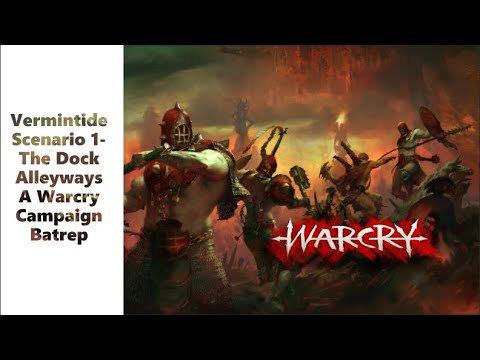 Vermintide Ep 1 - Warcry Narrative Batrep