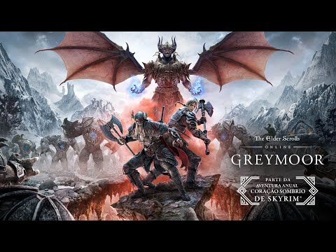 The Elder Scrolls Online: Greymoor - Trailer de jogabilidade de lançamento