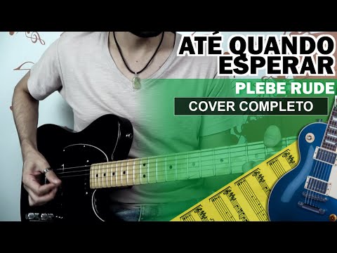 Até Quando Esperar | Guitarra Cover | Solo Original | Backing Track com Vocal 🎸 PLEBE RUDE