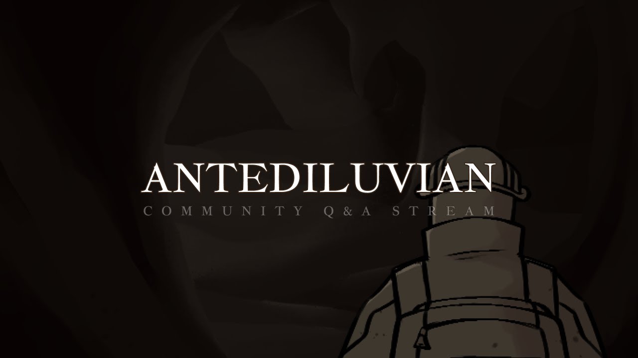 Antediluvian Community Q&A
