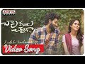 Kadhile Kaalannadiga Video Song Chavu Kaburu Challaga Songs Karthikeya Lavanya Tripathi