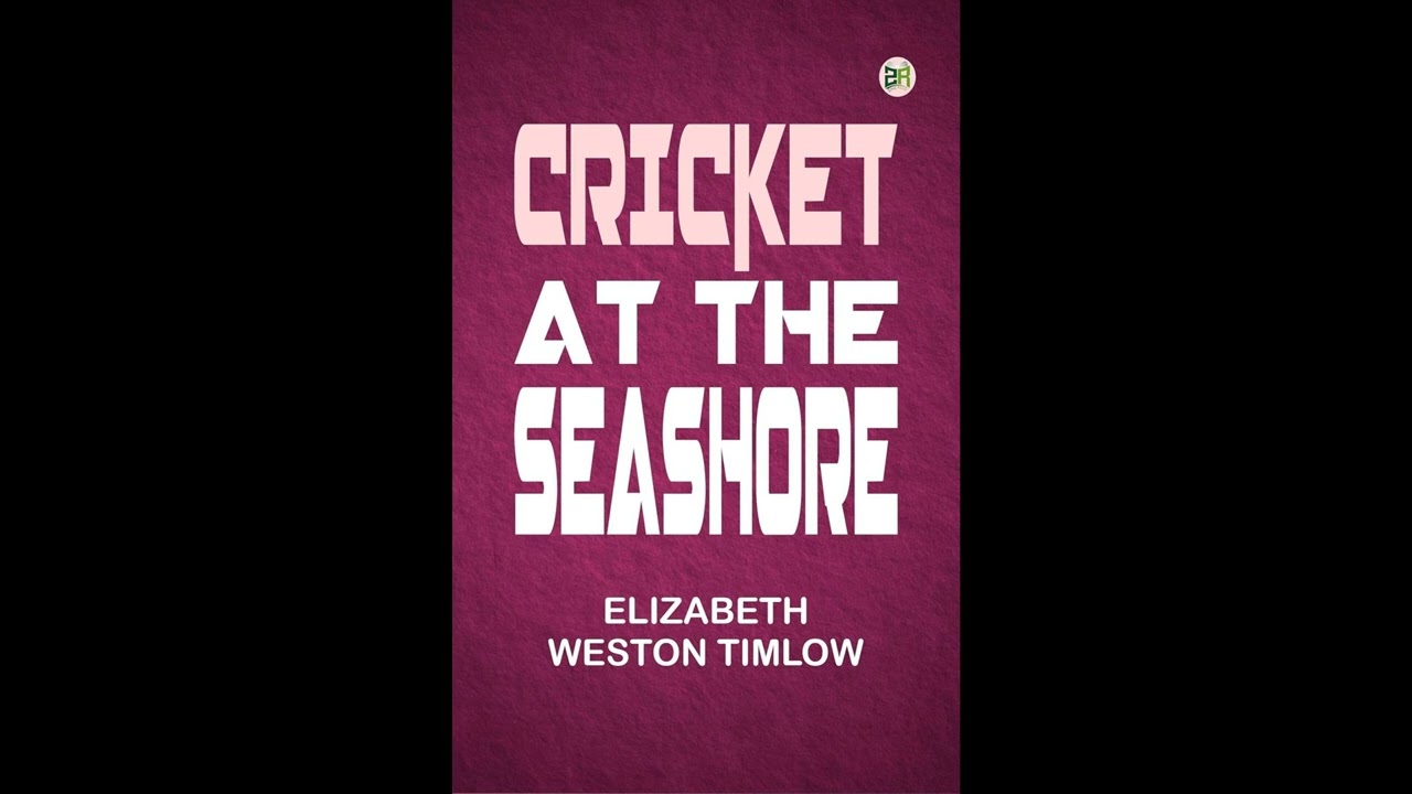 Cricket at the Seashore