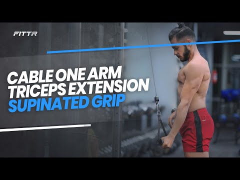 Cable One Arm Triceps Extension (supinated grip)