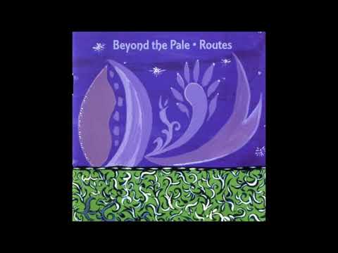 Doina And Honga - Beyond the pale (Routes)