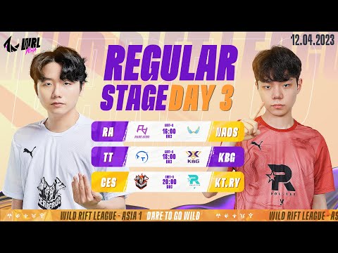 [EN] RA vs NAOS | TT vs KBG | CES vs KT.RY - REGULAR STAGE DAY 3 WRL ASIA 2023 (BO3)