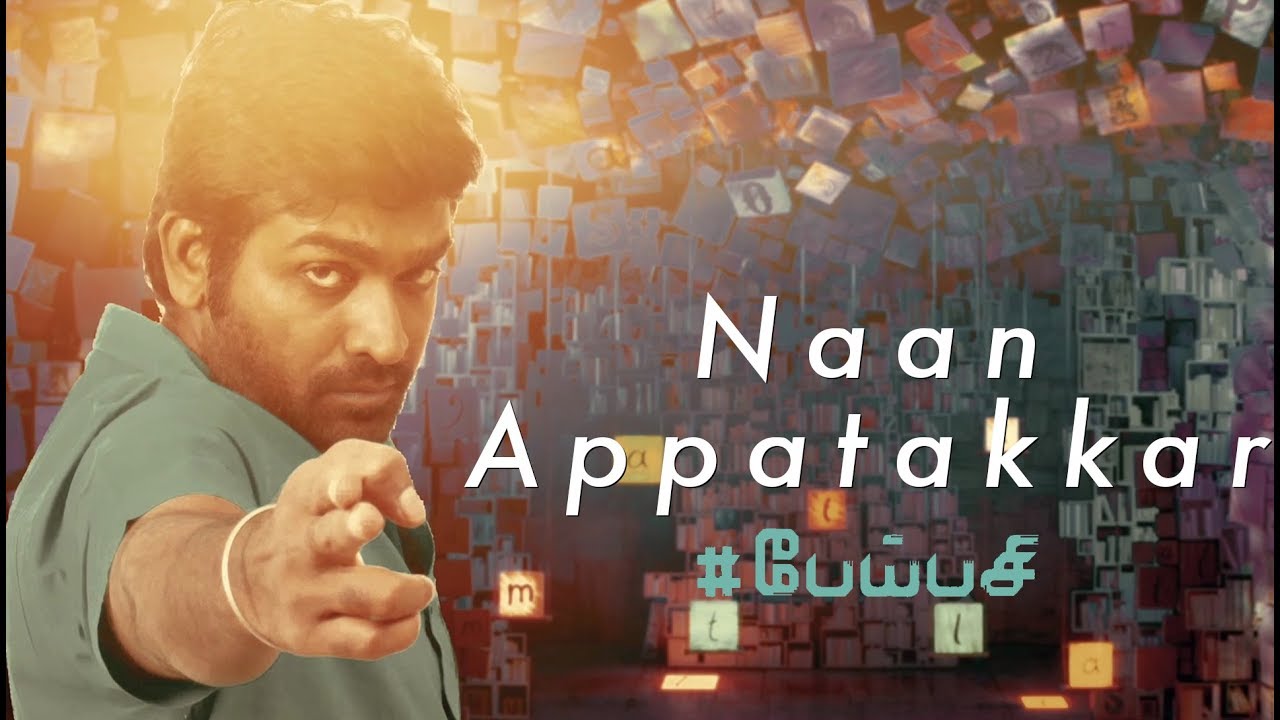 Naan Appatakkar Lyrics | Pei Pasi | Amritha | Vijay Sethupathi | Yuvan Shankar Raja