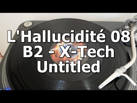 L'Hallucidité 08 - B2 - X-Tech - Untitled