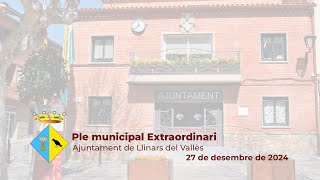 Ple extraordinari i urgent del dia 27 de desembre de 2024
