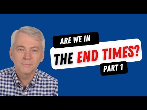 Are we in the end times Part 1 | Bruce Allen & Michael Van Vlymen