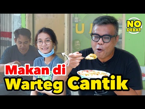 MAKAN DI WARTEG CANTIK