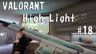 VALORANT High Light #18