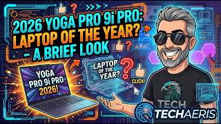 Lenovo Finally Fixed the Lenovo Yoga Pro 9i for 2026, and It Is Amazing!