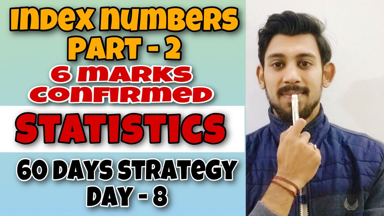 Index Numbers | statistics | Class 11 | Part 2  - 6 mark question