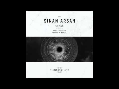 Sinan Arsan _ Circle (Axel Zombrano Remix)