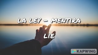 La Ley - Mentira | Español and English Letra/Lyrics