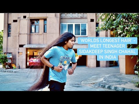 'World's Longest Hair' - Meet Teenager Sidakdeep Singh Chahal in India