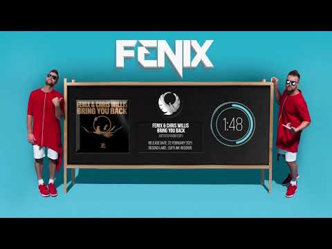 Fenix & Chris Willis - Bring You Back (DeToto Radio Edit)