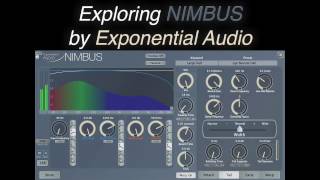 Video thumbnail for Exploring NIMBUS by Exponential Audio by Greg Wurth
