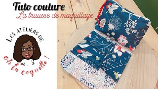 [TUTO COUTURE] La trousse de maquillage