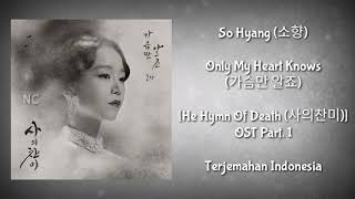Download lagu So Hyang (소향) - Only My Heart Knows (가슴만 알죠) He Hymn of Death (사의 찬미) OST Part. 1 [Lyrics INDO SUB] mp3
