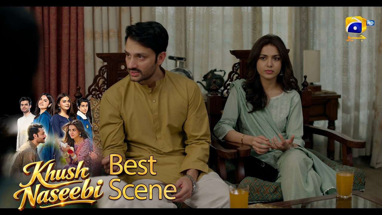 Khush Naseebi Episode 25 | 𝐁𝐞𝐬𝐭 𝐒𝐜𝐞𝐧𝐞 𝟎𝟐 | Tuba Anwar - Osama Tahir | Har Pal Geo