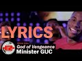 Minister GUC God Of Vengeance Lyrics