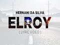 Hernani da Silva - Elroy ( Lyric video by Hedygraphics )
