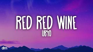 Download lagu UB40 - Red Red Wine (Lyrics) mp3