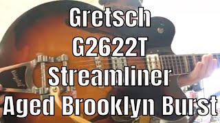 Video thumbnail for Testing a Gretsch G2622T Streamliner Aged Brooklyn Burst by Ben Coombs