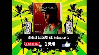 Enrique Iglesias - Solo Me Importas Tu  (Radio Version)