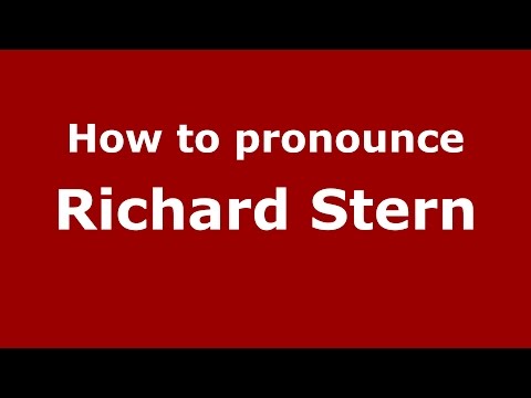 How to pronounce Richard Stern (American English/US)  - PronounceNames.com
