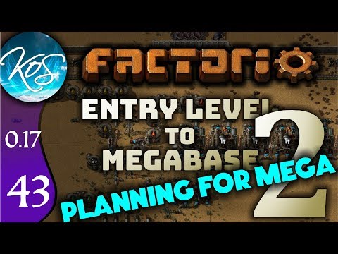 Factorio 0.17 Ep 43: PLANNING FOR MEGA - Entry Level to Megabase 2 - Tutorial Let's Play, Gameplay