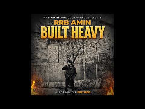 Built Heavy || RRB Amin || Hip hop RAP