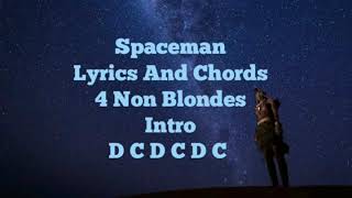 Spaceman (Lyrics And Chords) - 4 Non Blondes