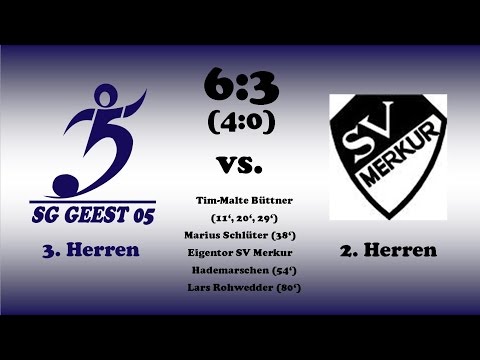 Highlights SG Geest 05 III vs. SV Merkur Hademarschen II - 21.08.2016