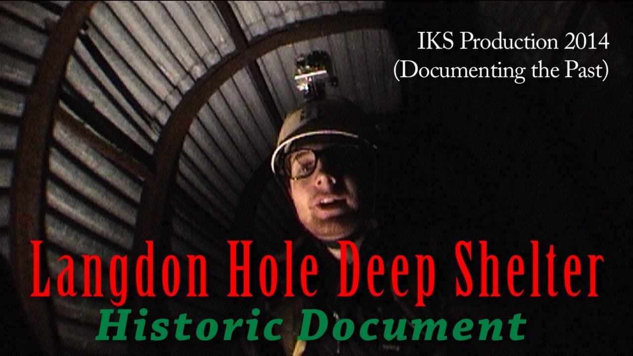 Langdon Hole Deep Shelter (Historic Document)